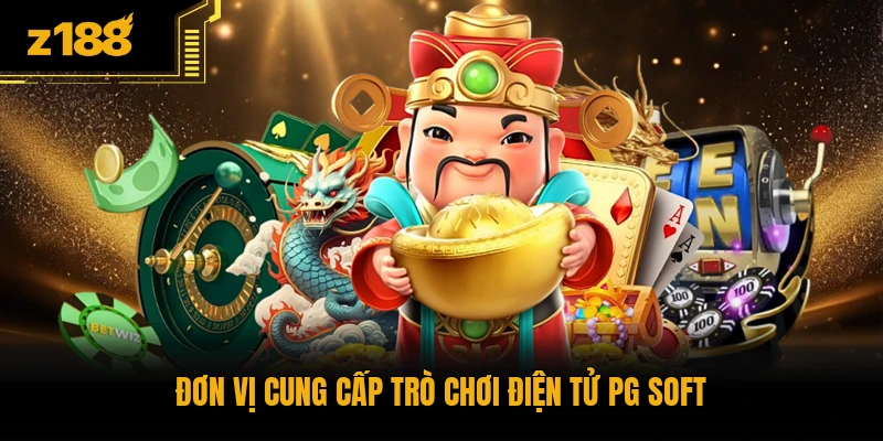 Đơn vị cung cấp trò chơi điện tử PG Soft