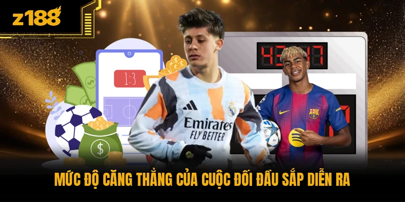 Mức độ căng thẳng của cuộc đối đầu sắp diễn ra